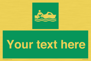 Custom sign safe condition Rescue boat